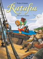 Ratafia ; 1. Mon nom est Capitaine
